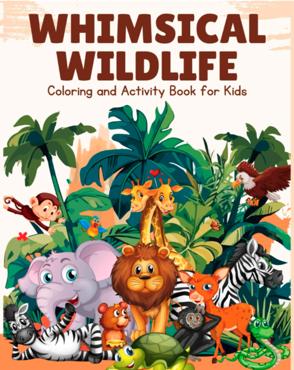 Whimsical Wildlife: Coloring Book